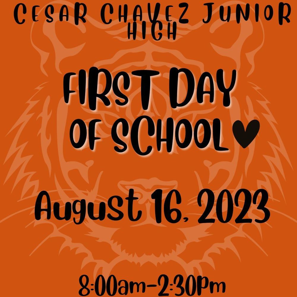 First Day of School -August 16, 2023 | Cesar Chavez Junior High