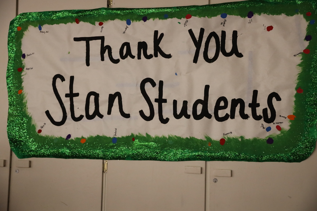 Banner reads Thank You Stan Students