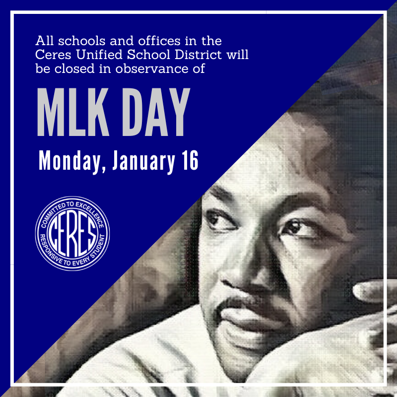 Announcement that CUSD schools will be closed 1/16/23 in observance of MLK holiday